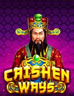 Chơi Caishen Ways Slot Ngay Hôm Nay – Phiêu Lưu Đến Thế Giới Kỳ Diệu!