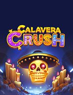 Cách Chinh Phục Calavera Crush Slot: Chiến Lược và Hướng Dẫn