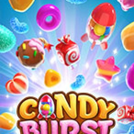 Cách Chinh Phục Xứ Sở Kẹo Ngọt – Candy Burst Slot: Chiến Lược và Hướng Dẫn