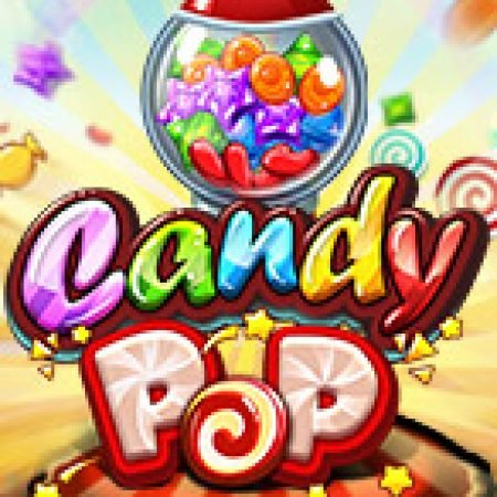 Cách Chinh Phục Candy Pop Slot: Chiến Lược và Hướng Dẫn