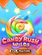 Cách Chinh Phục Candy Rush Wilds Slot: Chiến Lược và Hướng Dẫn