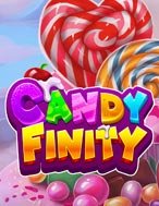 Đánh Giá Candyfinity Slot: Kỳ Quan Game Slot Mới Nhất