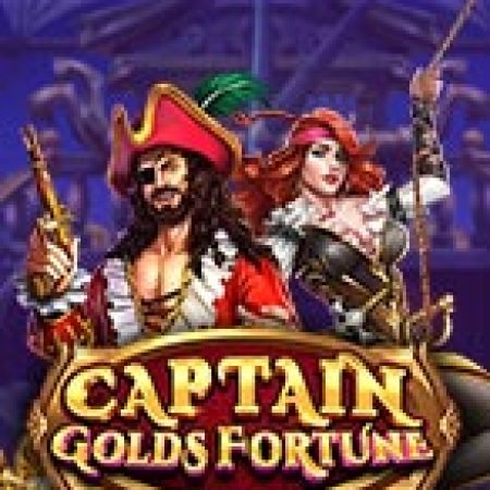 Cách Chinh Phục Captain Golds Fortune Slot: Chiến Lược và Hướng Dẫn