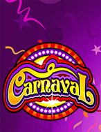 Đánh Giá Lễ Hội Carnaval – Carnaval Slot: Kỳ Quan Game Slot Mới Nhất