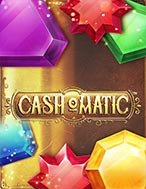 Chơi Vòng Quay Bạc Tỷ – Cash-o-Matic Slot Ngay Hôm Nay – Phiêu Lưu Đến Thế Giới Kỳ Diệu!