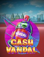 Chơi Graffity Đường Phố – Cash Vandal Slot Ngay Hôm Nay – Phiêu Lưu Đến Thế Giới Kỳ Diệu!