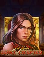 Khám Phá Cat Wilde và Chương Thất Lạc – Cat Wilde and the Lost Chapter Slot: Trải Nghiệm Game Slot Huyền Bí