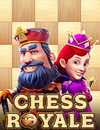 Khám Phá Chess Royale Slot: Trải Nghiệm Game Slot Huyền Bí