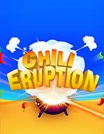 Cách Chinh Phục Chili Eruption Slot: Chiến Lược và Hướng Dẫn