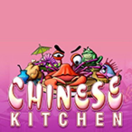 Chơi Chinese Kitchen Slot Ngay Hôm Nay – Phiêu Lưu Đến Thế Giới Kỳ Diệu!