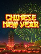 Chơi Vạn Sự Như Ý – Chinese New Year Slot Ngay Hôm Nay – Phiêu Lưu Đến Thế Giới Kỳ Diệu!