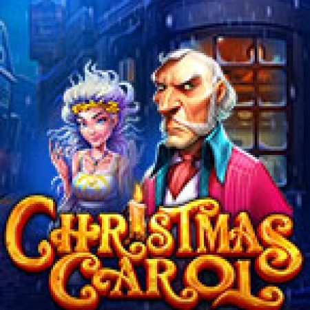 Món Quà Giáng Sinh Bí Ẩn – Christmas Carol Megaways Slot: Hướng Dẫn Chi Tiết Để Thắng Lớn và Giành Jackpot!