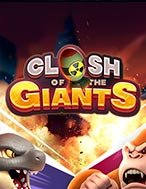 Chơi Clash of the Giants Slot Ngay Hôm Nay – Phiêu Lưu Đến Thế Giới Kỳ Diệu!