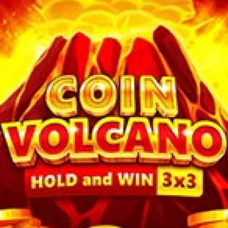 Khám Phá Coin Volcano Slot: Trải Nghiệm Game Slot Huyền Bí