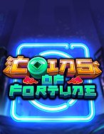 Đồng Tiền Thần Tài – Coins of Fortune Slot: Hướng Dẫn Chi Tiết Để Thắng Lớn và Giành Jackpot!