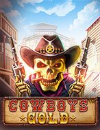 Khám Phá Cao Bồi Đọ Súng – Cowboys Gold Slot: Trải Nghiệm Game Slot Huyền Bí