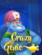 Cách Chinh Phục Thần Đèn – Crazy Genie Slot: Chiến Lược và Hướng Dẫn