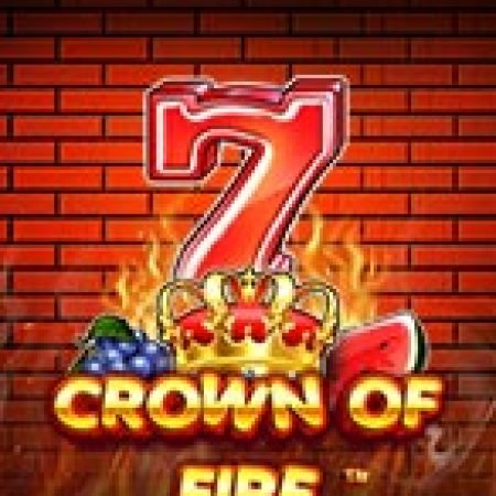 Khám Phá Vương Miện Lửa – Crown of Fire Slot: Trải Nghiệm Game Slot Huyền Bí