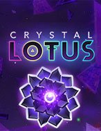 Chơi Crystal Lotus Slot Ngay Hôm Nay – Phiêu Lưu Đến Thế Giới Kỳ Diệu!