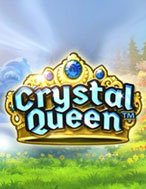 Chơi Crystal Queen Slot Ngay Hôm Nay – Phiêu Lưu Đến Thế Giới Kỳ Diệu!