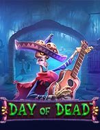 Đánh Giá Lễ Hội Của Bóng Ma – Day of Dead Slot: Kỳ Quan Game Slot Mới Nhất