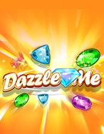 Đánh Giá Kho Báu Lấp Lánh – Dazzle Me Slot: Kỳ Quan Game Slot Mới Nhất