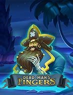 Chơi Dead Man’s Fingers Slot Ngay Hôm Nay – Phiêu Lưu Đến Thế Giới Kỳ Diệu!