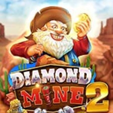 Đánh Giá Diamond Mine 2 Megaways Slot: Kỳ Quan Game Slot Mới Nhất