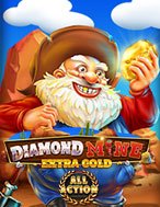 Diamond Mine Extra Gold All Action Slot: Hướng Dẫn Đầy Đủ Từ A đến Z Cho Người Mới