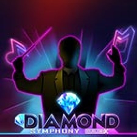 Đánh Giá Diamond Symphony Doublemax Slot: Kỳ Quan Game Slot Mới Nhất