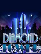 Cách Chinh Phục Diamond Tower Slot: Chiến Lược và Hướng Dẫn