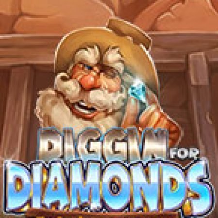 Đánh Giá Diggin for Diamonds Slot: Kỳ Quan Game Slot Mới Nhất