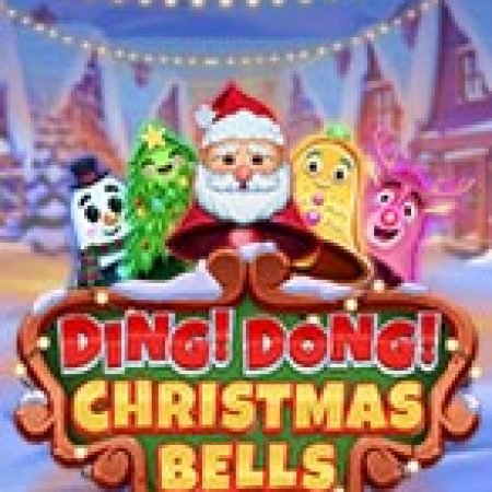 Chuông Giáng Sinh – Ding Dong Christmas Bells Slot: Hướng Dẫn Chi Tiết Để Thắng Lớn và Giành Jackpot!