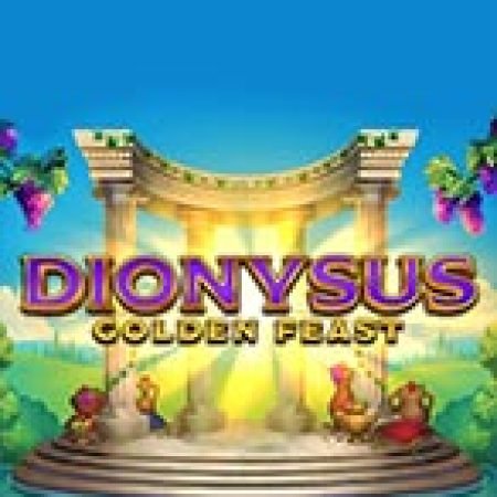 Dionysus Golden Feast Slot: Hướng Dẫn Đầy Đủ Từ A đến Z Cho Người Mới