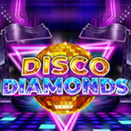 Disco Diamonds Slot: Hướng Dẫn Chi Tiết Để Thắng Lớn và Giành Jackpot!