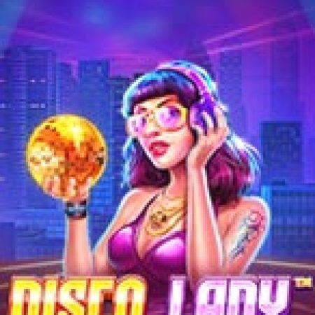 Mê Đắm Đêm Disco – Disco Lady Slot: Hướng Dẫn Chi Tiết Để Thắng Lớn và Giành Jackpot!