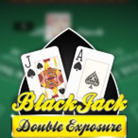 Khám Phá BlackJack MH: Đối Mặt – Double Exposure BlackJack MH Slot: Trải Nghiệm Game Slot Huyền Bí