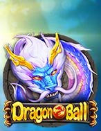 Chơi Dragon Ball Slot Ngay Hôm Nay – Phiêu Lưu Đến Thế Giới Kỳ Diệu!