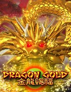 Dragon Gold Slot: Hướng Dẫn Chi Tiết Để Thắng Lớn và Giành Jackpot!