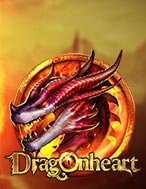 Chơi Dragon Heart Slot Ngay Hôm Nay – Phiêu Lưu Đến Thế Giới Kỳ Diệu!