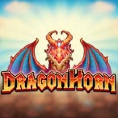 Dragon Horn Slot: Hướng Dẫn Chi Tiết Để Thắng Lớn và Giành Jackpot!