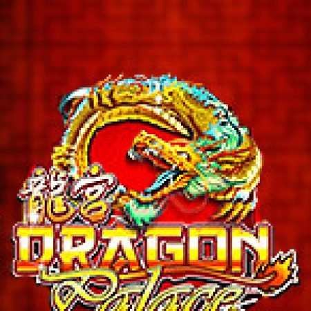 Chơi Dragon Palace Slot Ngay Hôm Nay – Phiêu Lưu Đến Thế Giới Kỳ Diệu!