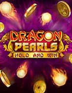 Dragon Pearls Slot: Hướng Dẫn Đầy Đủ Từ A đến Z Cho Người Mới