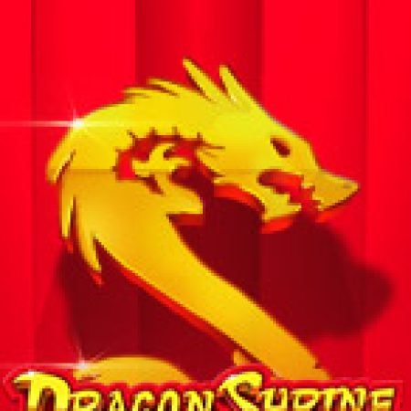 Khám Phá Dragon Shrine Slot: Trải Nghiệm Game Slot Huyền Bí