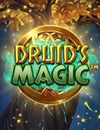 Cách Chinh Phục Ma Thuật Cổ Xưa – Druid’s Magic Slot: Chiến Lược và Hướng Dẫn