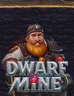 Dwarf Mine Slot: Hướng Dẫn Chi Tiết Để Thắng Lớn và Giành Jackpot!