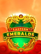 Chơi Eastern Emeralds Slot Ngay Hôm Nay – Phiêu Lưu Đến Thế Giới Kỳ Diệu!