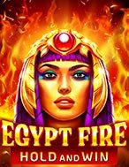 Đánh Giá Egypt Fire Slot: Kỳ Quan Game Slot Mới Nhất