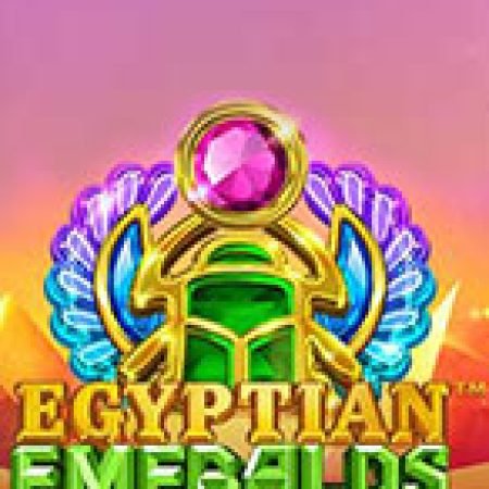 Cách Chinh Phục Egyptian Emeralds Slot: Chiến Lược và Hướng Dẫn