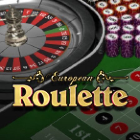 Khám Phá European Roulette Slot: Trải Nghiệm Game Slot Huyền Bí